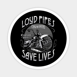 Motorcycle Loud Pipes Save Lives Magnet